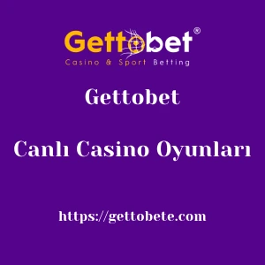 Gettobet Canlı Casino Oyunları